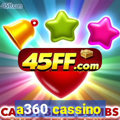 a360 cassino